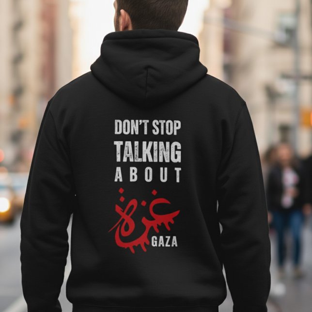 Don't stop talking about Gaza Hoodie (Creator Uploaded)