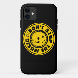 DON'T STOP THE MUSIC iPhone 11 CASE