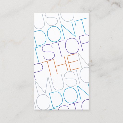 Customizable DON'T STOP THE MUSIC WHITE TYPOGRAPHIC BUSINESS CARD TEMPLATES