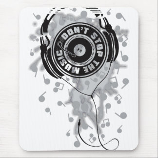 DON'T STOP THE MUSIC MOUSE PAD
