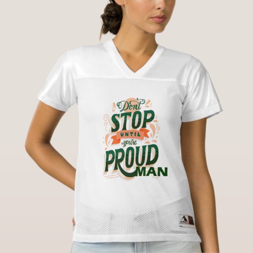 Dont Stop Until Proud man t_shirt