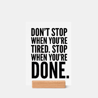 Dont Stop When Youre Tired Holder