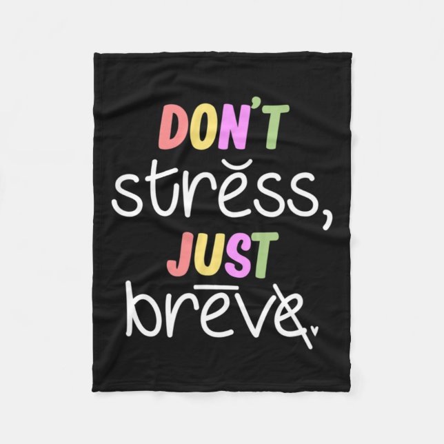 Don't Stress Dyslexia Awareness Disability Therapi Fleece Blanket (Front)