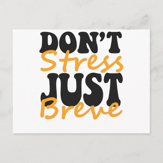 Dont Stress Just Breve Dyslexia Funny ADHD Gift Postcard (Front)