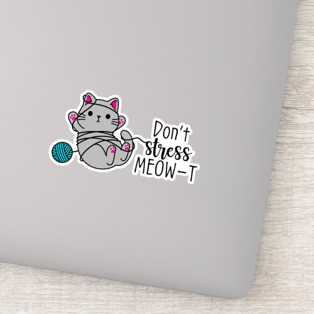 Don't Stress MEOW-T Sticker (Creator Uploaded)
