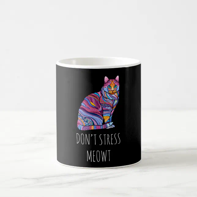 Don't Stress Meowt - Funny Cat Kitten Coffee Mug (Center)