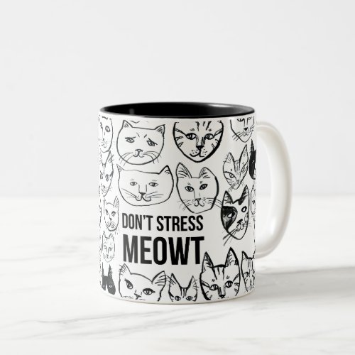 Dont Stress Meowt Funny Cat Two_Tone Coffee Mug