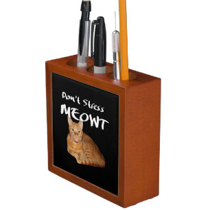 Don't Stress Meowt - Orange Cat Stress Me Out Desk Organizer