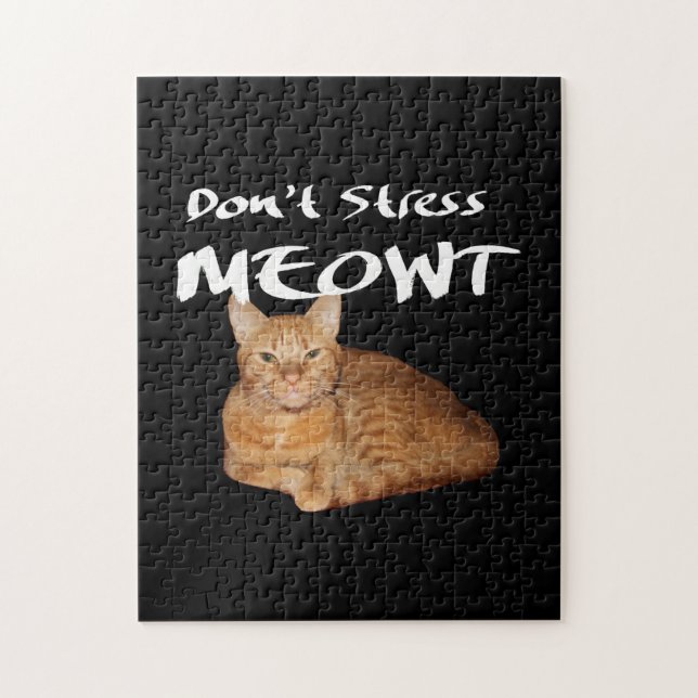 Don't Stress Meowt - Orange Cat Stress Me Out Jigsaw Puzzle (Vertical)