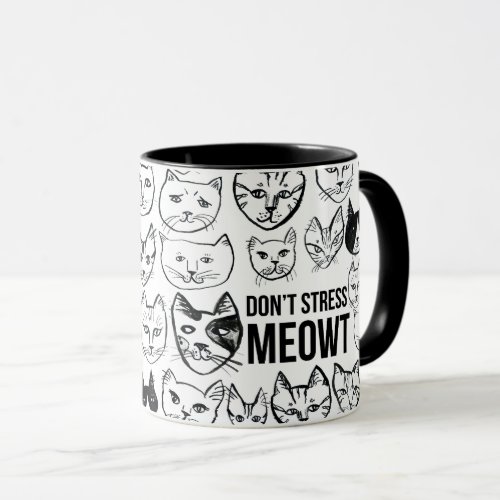 Dont Stress Meowt Until I Have My Coffee Funny Cat Mug