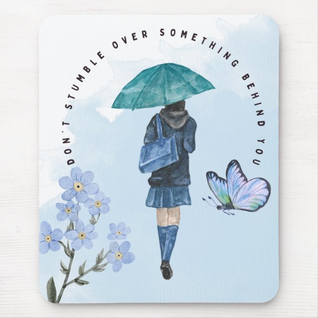 Don't Stumble Over Something Behind You Mouse Pad (Front)