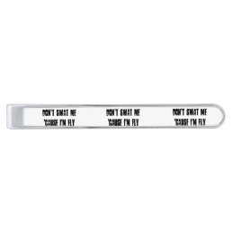 Don&#39;t SWAT Me &#39;Cause I&#39;m Fly Silver Finish Tie Bar