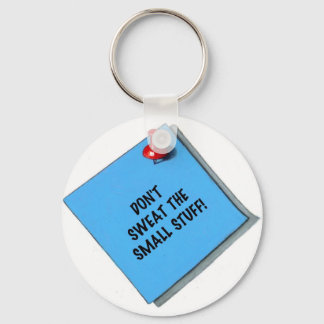 DON'T SWEAT SMALL STUFF MEMO KEYCHAIN