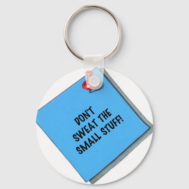 DON'T SWEAT SMALL STUFF MEMO KEYCHAIN (Front)