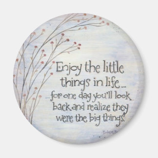 Don't Sweat The Small Stuff Magnet