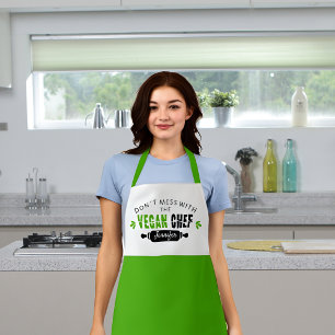 Dont´t Mess With The Vegan Chef (Customizable) Apron