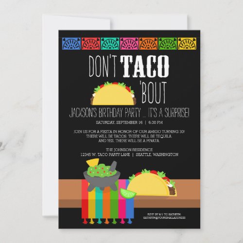 Dont Taco Bout Surprise Birthday Invitation