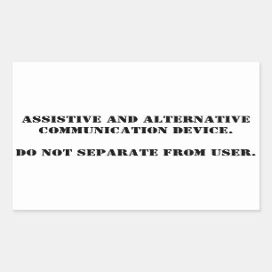 Don't Take Away AAC plain Rectangular Sticker
