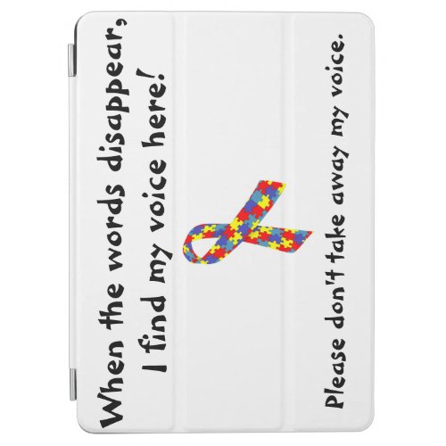 Dont Take Away My Voice Autism iPad Air Cover