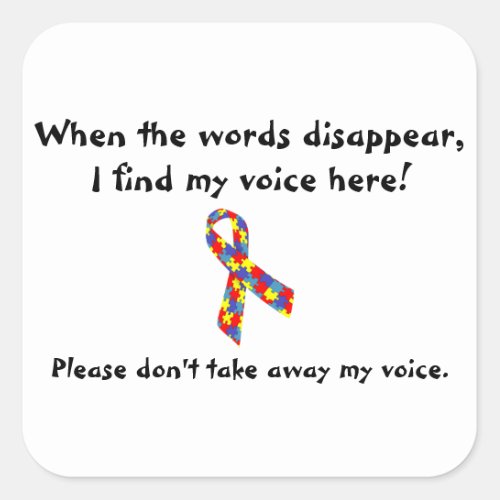 Dont Take Away My Voice Autism Square Sticker