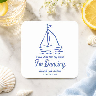 Don't Take my Drink Chic Boat Wedding Square Paper Coaster