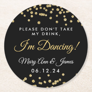 Don't Take My Drink! Gold Confetti Black Round Paper Coaster