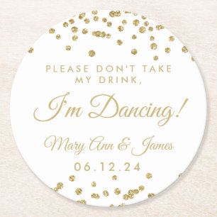 Don't Take My Drink! Gold Confetti White Round Paper Coaster