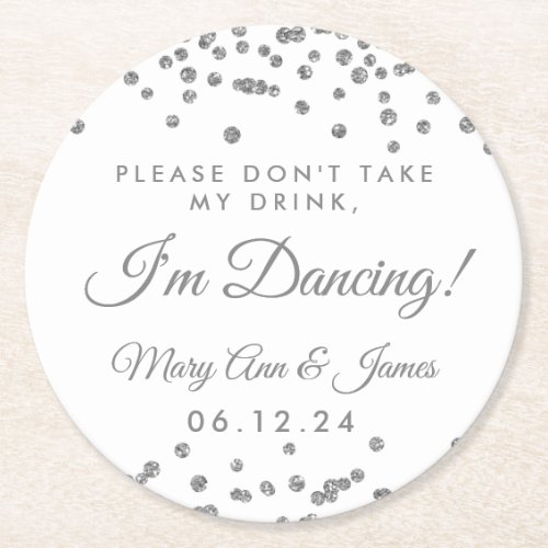 Dont Take My Drink Silver Confetti White Round Paper Coaster