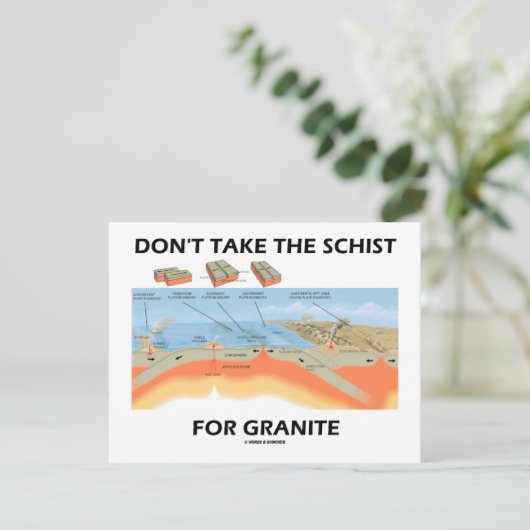 Don't Take The Schist For Granite (Geology Humor) (Standing Front)