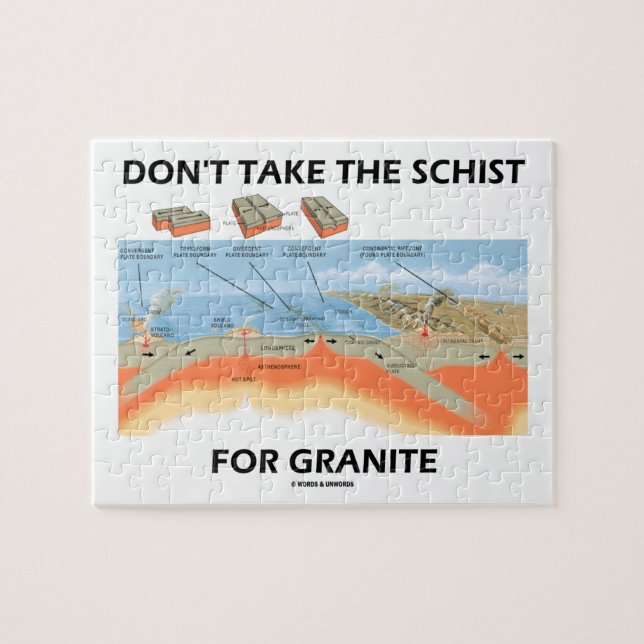 Don't Take The Schist For Granite (Geology Humor) Jigsaw Puzzle (Horizontal)