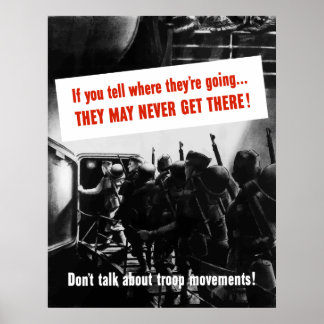 Don't Talk About Troop Movements! Poster