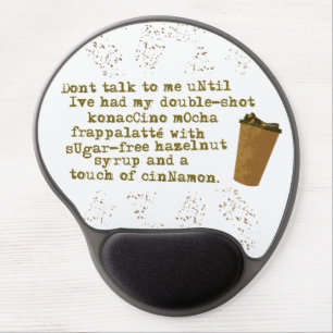 Don't Talk Need Coffee Gel Mouse Pad