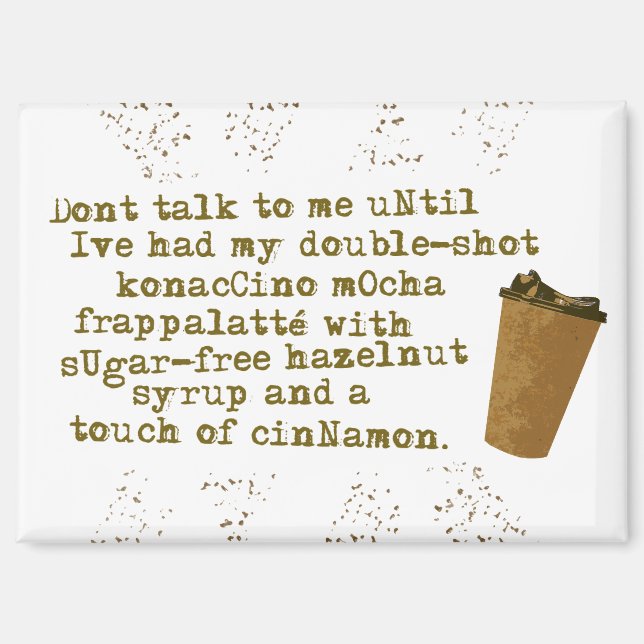 Don't Talk Need Coffee Magnet (Front)