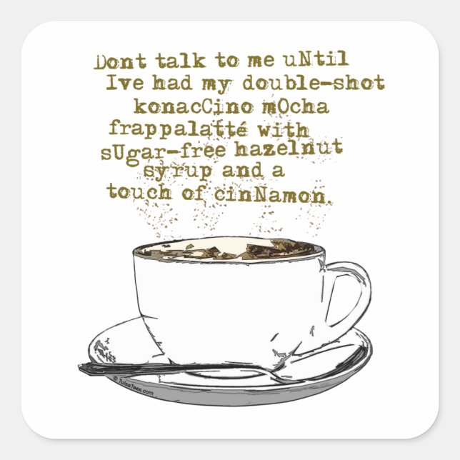 Don't Talk Need Coffee Square Sticker (Front)
