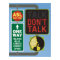 DON'T TALK. Street sign.