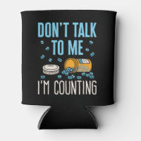 Don't Talk to Me I'm Counting Pharmacist Pharmacy