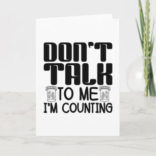 Don't Talk To Me I'm Counting Pharmacist Pharmacy Card