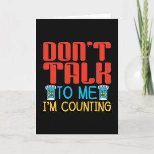 Don't Talk To Me I'm Counting Pharmacy Pharmacist Card