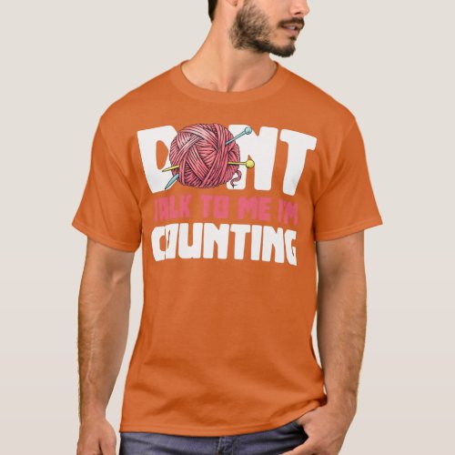 Dont Talk To Me Im Counting Seamstress  T_Shirt