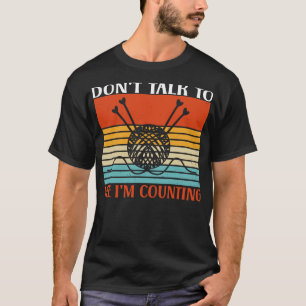 Dont Talk To Me Im Counting Vintage Retro Sunset  T-Shirt
