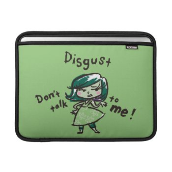 Don't Talk To Me! Macbook Air Sleeve by insideout at Zazzle