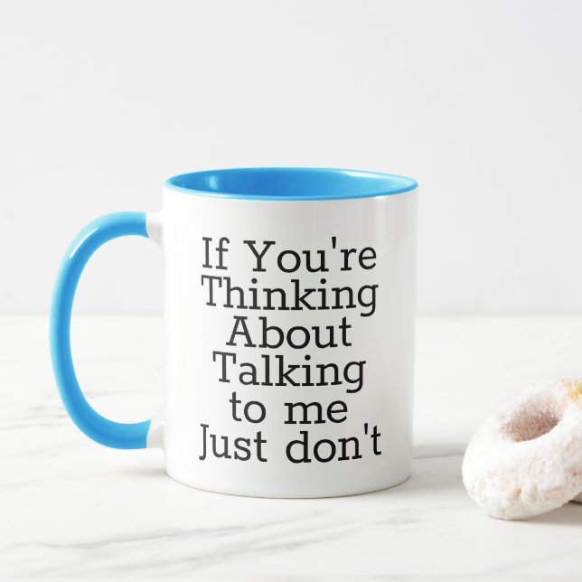 Don't Talk to Me | Office Humor Mug (With Donut)