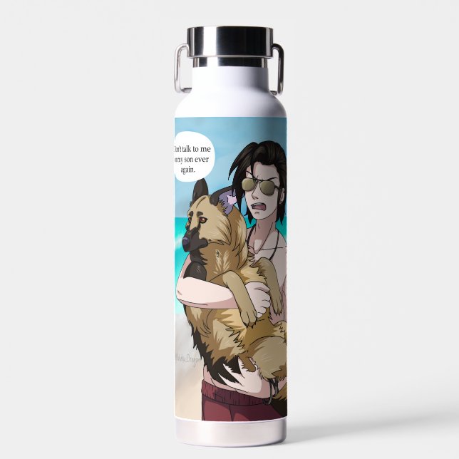 Don't Talk to Me or My Son Water Bottle (Front)