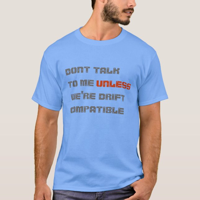 Don't Talk To Me Shirt (Front)