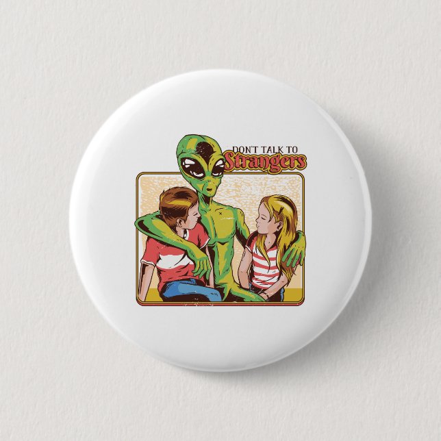 Dont Talk To Strangers Button (Front)