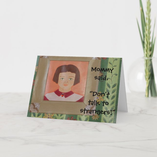 Don't Talk to Strangers: Mommy Said Series Card (Front)