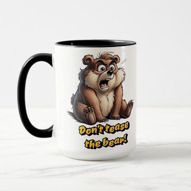 Don't Tease Teddy Bear - Charm and Humor  Mug (Left)