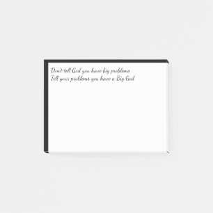 Don't tell God your problems Inspirational Quote Post-it Notes