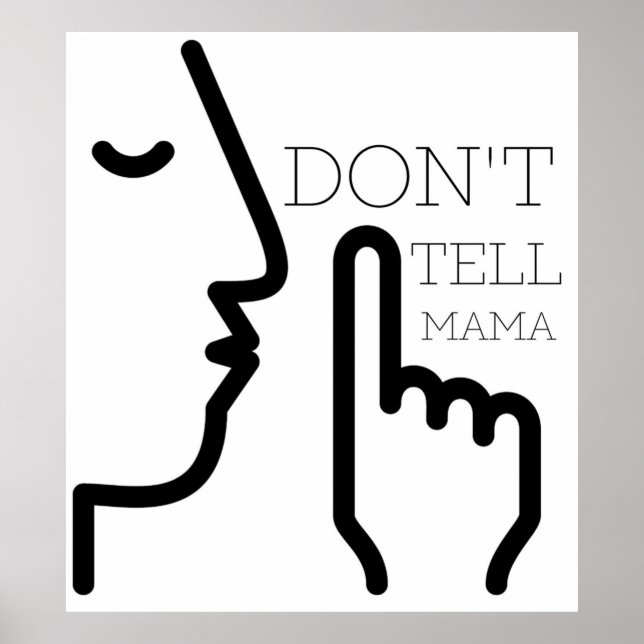 Dont Tell Mama Sharp Objects Camille Preaker Adora Poster (Front)