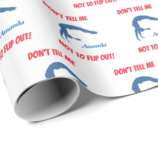 Don't Tell Me Not To Flip Out! Gymnastics Wrapping Paper (Roll Corner)
